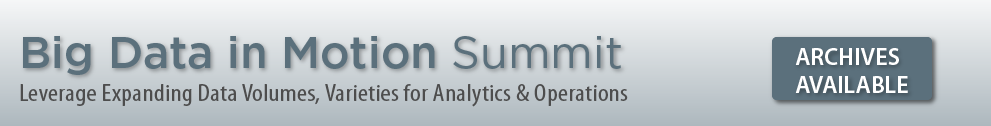 Big Data In Motion Summit